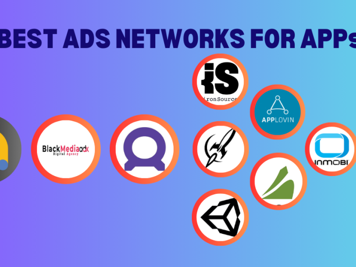 Best Ads Network For Apps: A Guide to the Top Platforms